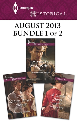 Title details for Harlequin Historical August 2013 - Bundle 1 of 2: To Sin with a Viking\The Black Sheep's Return\A Lady Dares by Michelle Willingham - Available